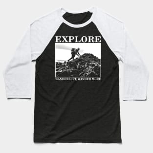 Explore // Wanderlust Wander More Baseball T-Shirt